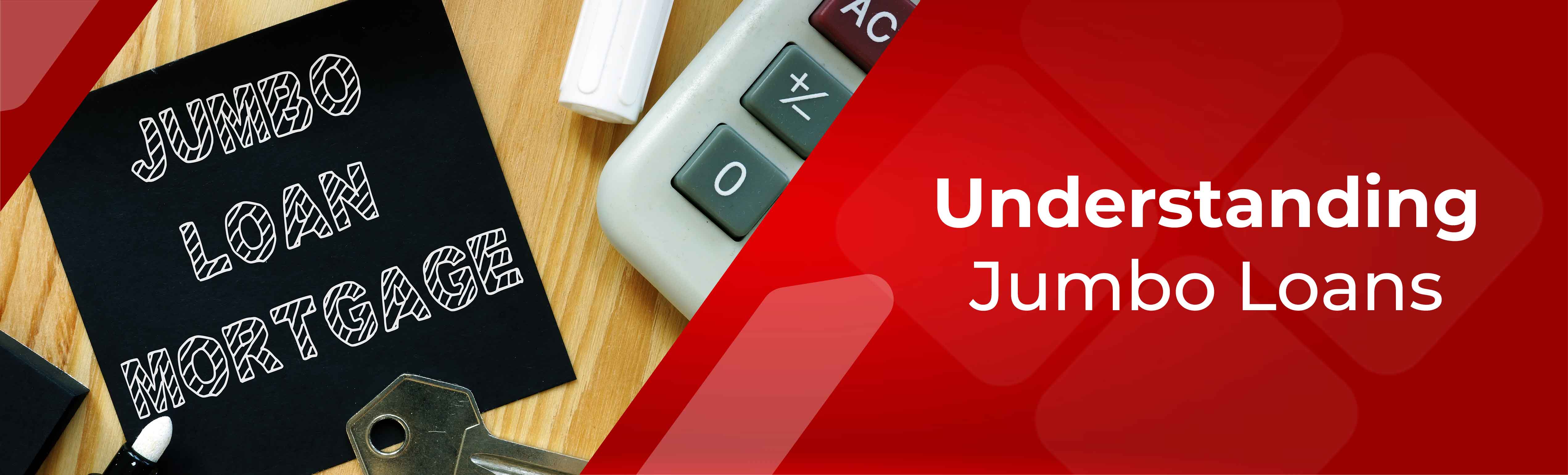 Understanding Jumbo Loans - calculator and note that says Jumbo Loan Mortgage